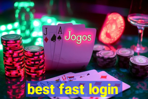 best fast login